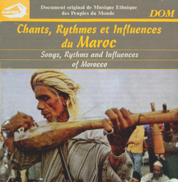 Chants Rythmes et Influences du Maroc